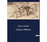 Franz Kafka Cartas a Milena (Tascabile)