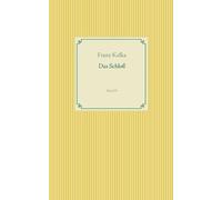 Franz Kafka Das Schloß (Tascabile)