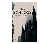 Franz Kafka Das Schloss (Tascabile)
