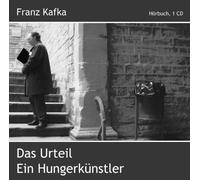 Kafka,Franz - Das Urteil-Ein Hungerkünstler