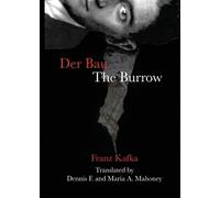 Franz Kafka Der Bau/The Burrow (Tascabile)