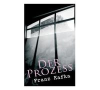 Franz Kafka Der Prozess (Tascabile)