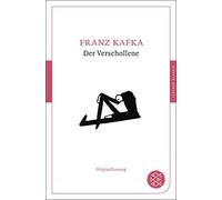 Franz Kafka Der Verschollene: Originalfassung (Franz Kafka, Gesammel (Tascabile)