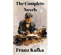 Franz Kafka Franz Kafka: The Complete Novels (Copertina rigida)