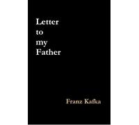 Franz Kafka Howard Colyer Letter to my Father (Tascabile)