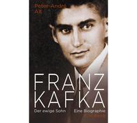 Franz Kafka: il figlio eterno Peter-André Alt
