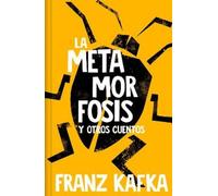 Franz Kafka La metamorfosis y otros cuentos / The Metamorphos (Copertina rigida)