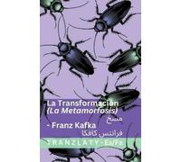 Franz Kafka La Transformación (La Metamorfosis) / مسخ (Tascabile) Español فارسی