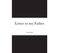 Franz Kafka Letter to my Father (Tascabile)
