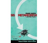 Franz Kafka Metamorphosis & Some Other Stories. (Heathen Edit (Copertina rigida)