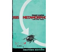 Franz Kafka Metamorphosis & Some Other Stories. (Heathen Edition) (Tascabile)