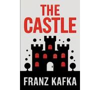 Franz Kafka The Castle (Tascabile)
