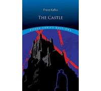 Franz Kafka The Castle (Tascabile) Dover Thrift Editions: Classic Novels