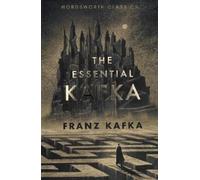Franz Kafka The Essential Kafka (Tascabile) Wordsworth Classics