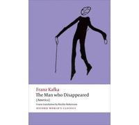 Franz Kafka The Man who Disappeared (Tascabile) Oxford World's Classics