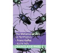 Franz Kafka The Metamorphosis / እቲ ሜታሞርፎሲስ (Tascabile) English ትግርኛ