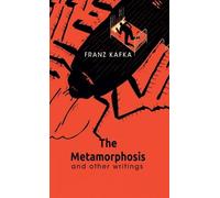 Franz Kafka The Metamorphosis and Other Writings (Copertina rigida)
