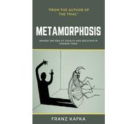Franz Kafka The Metamorphosis: Franz Kafka (Copertina rigida)