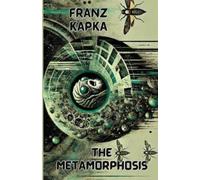 Franz Kafka The Metamorphosis(Illustrated) (Tascabile)