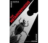 Franz Kafka The Metamorphosis: The Illustrated Edition (Tascabile)