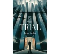 Franz Kafka The Trial (Copertina rigida)