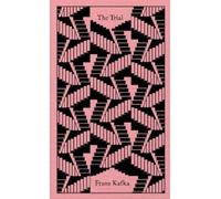 Franz Kafka The Trial (Copertina rigida) Penguin Clothbound Classics