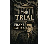 Franz Kafka The Trial(Illustrated) (Tascabile)
