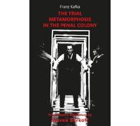 Franz Kafka The Trial, Metamorphosis, In the Penal Colony (Tascabile)