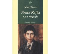 Franz Kafka. Una biografia [Paperback] [Sep 25, 2020] Brod, Max and Pocar, Ervin