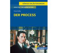 Der Process von Franz Kafka: Textanalyse und Interpretation