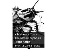 Franz Kafka Y Metamorffosis / The Metamorphosis (Tascabile) Cymraeg English