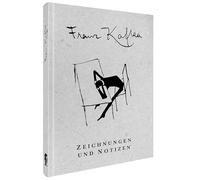 Franz Kafka - Zeichnungen und Notizen