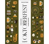 Franz Kotteder Be a Guest at the Oktoberfest (Copertina rigida) Be a guest