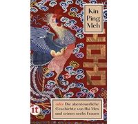 Franz Kuhn Kin Ping Meh: oder Die abenteuerliche Geschichte von Hsi (Tascabile)