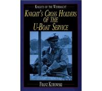Franz Kurowski Knights of the Wehrmacht (Copertina rigida)