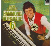 Franz Lambert - Hammond Hitparade 6
