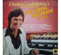 Franz Lambert - Pop-Orgel Hitparade 5 (1979) / Vinyl record [Vinyl-LP]