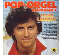 Franz Lambert - Pop-Orgel Hitparade 7 - HÖR ZU - 1 C 066-46 188, EMI Electrola - 1 C 066-46 188