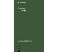 Franz Lau Luther (Copertina rigida) Sammlung Göschen