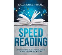 Franz Lawrence Speed Reading (Tascabile)