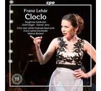 Franz Lehar Franz Lehár: Cloclo (CD) Album