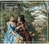 Franz Lehar Franz Lehar: Friederike (CD) Album