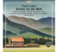 Franz Lehar Franz Lehár: Schön Ist Die Welt (CD) Album