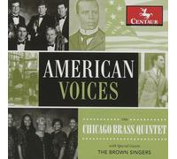 FRANZ LISZT American Voices: The Chicago Brass Quintet (CD)