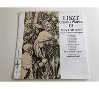 Franz Liszt - Choral Works I