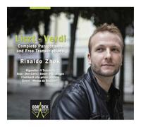 Zhok, Rinaldo - Liszt-Verdi-Complete Paraphrases & Free Transcript