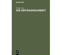 Franz Liszt Die Gefängnisarbeit (Copertina rigida)
