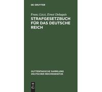 Franz Liszt Ernst Delaqu Strafgesetzbuch Für Das Deutsche Rei (Copertina rigida)