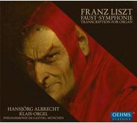Franz Liszt Franz Liszt: Faust-symphonie: Transcription for Organ (CD) Album