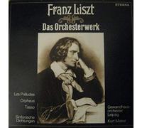 Franz Liszt - Franz Liszt , Gewandhausorchester Leipzig , Kurt Masur - Les Préludes / Orpheus / Tasso - ETERNA - 8 27 290